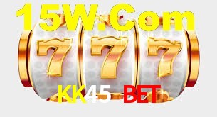 KK45 Bet