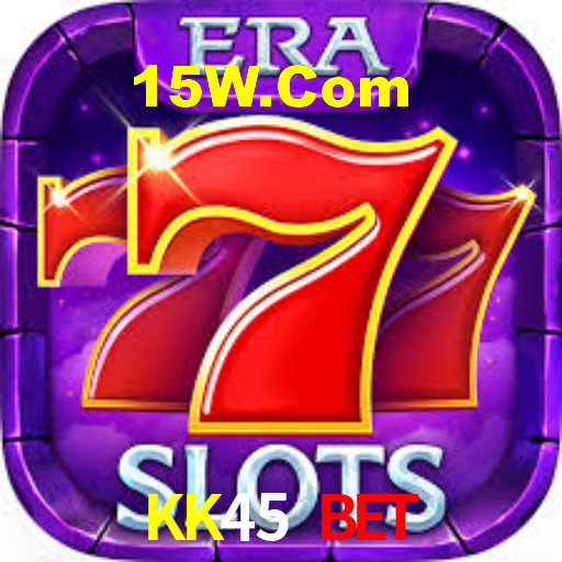 KK45 Bet