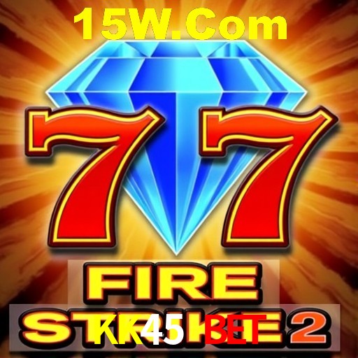 Casino VIP KK45 Bet